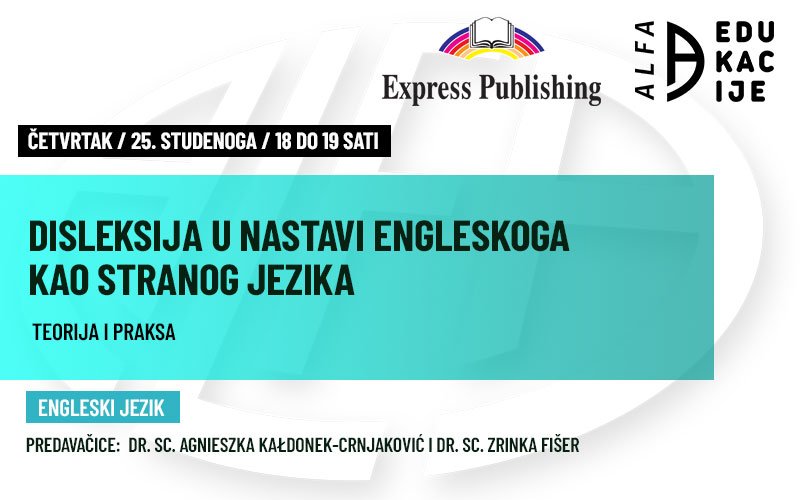 Disleksija u nastavi engleskog kao stranog jezika | Alfa Kabinet